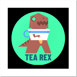 Tea Rex Posters and Art